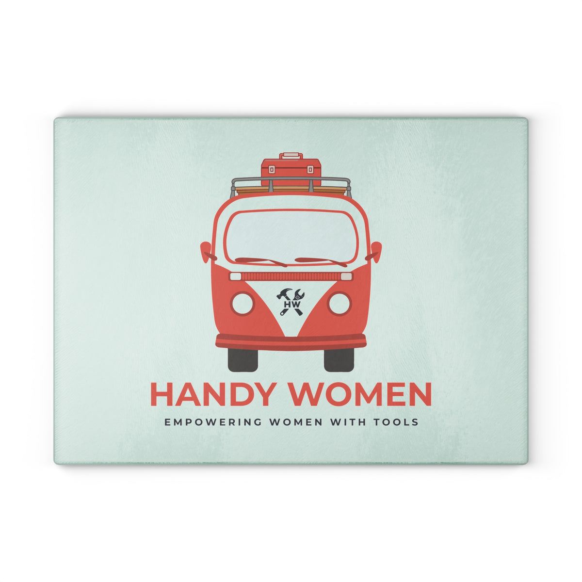 Handy Women Glass Cutting Board | Empowering Women with Tools
