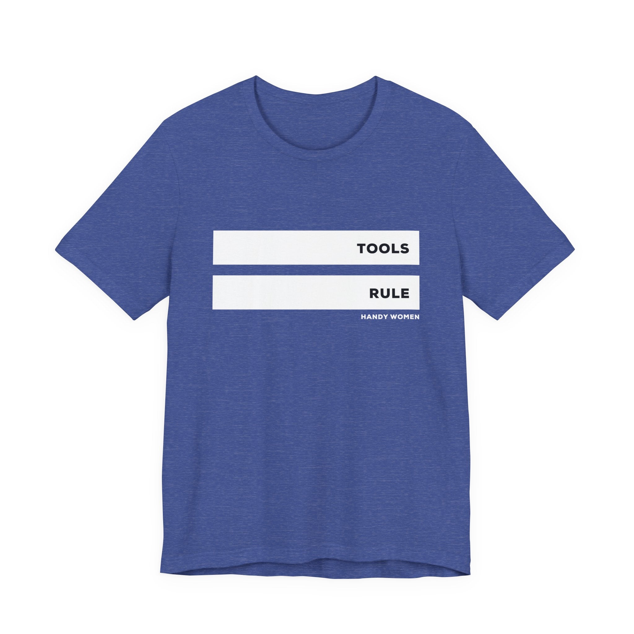 Tools Rule Graphic Tee — "TOOLS RULE" Women&