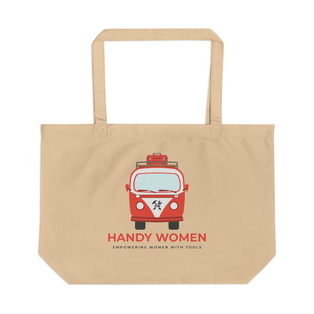Handy Women Tote | Empowering Women with Tools canvas tote