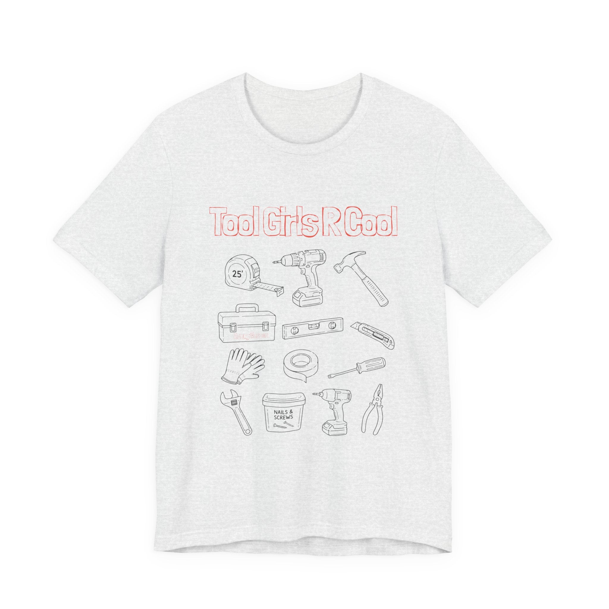 Tool Girls Rule T‑Shirt — Feminist DIY Tools Graphic Tee (Gift for Makers & Handymen)