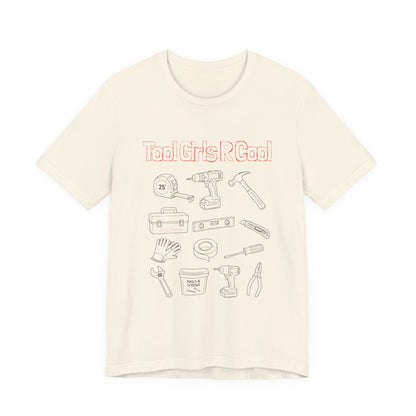 Tool Girls Rule T‑Shirt — Feminist DIY Tools Graphic Tee (Gift for Makers &amp; Handymen)