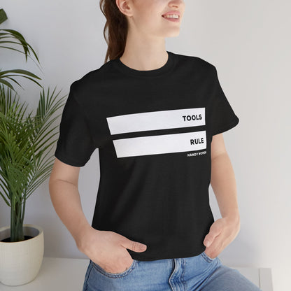 Tools Rule Graphic Tee — "TOOLS RULE" Women&