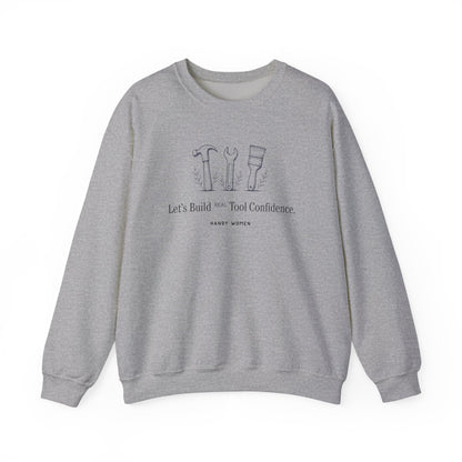 Tool Confidence Crewneck Sweatshirt — &