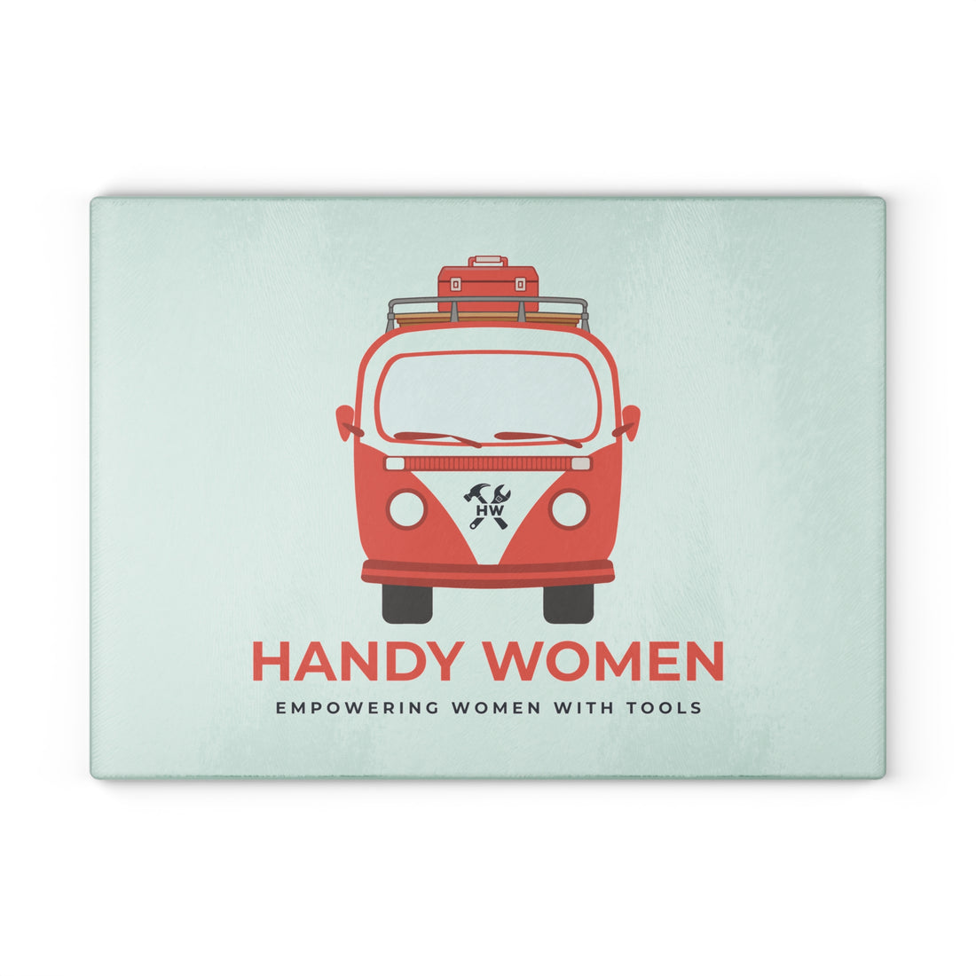 Handy Women Glass Cutting Board | Empowering Women with Tools