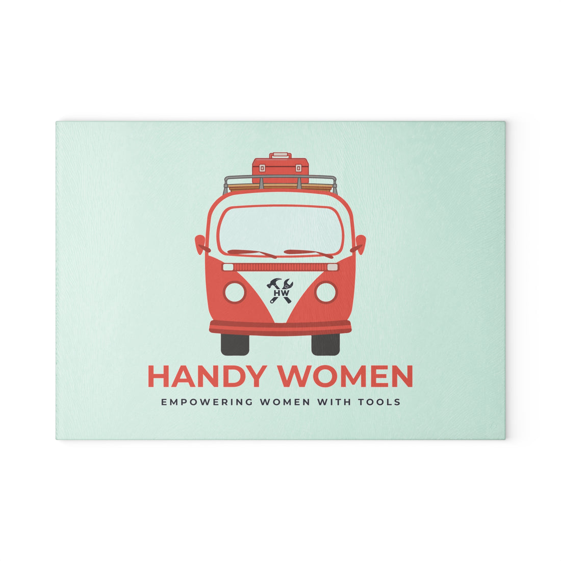 Handy Women Glass Cutting Board | Empowering Women with Tools