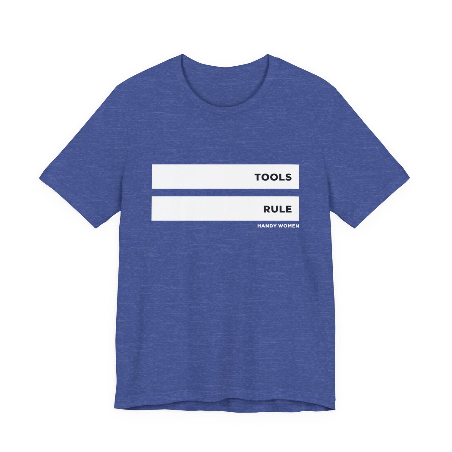Tools Rule Graphic Tee — "TOOLS RULE" Women&