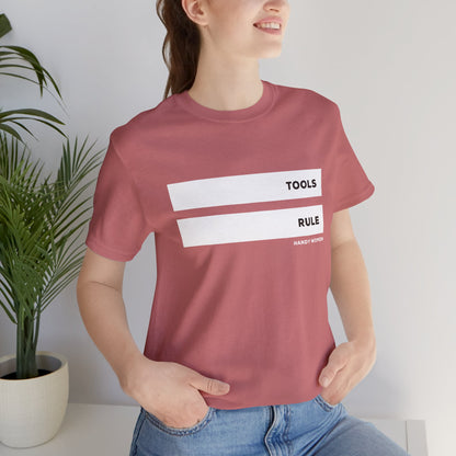 Tools Rule Graphic Tee — "TOOLS RULE" Women&