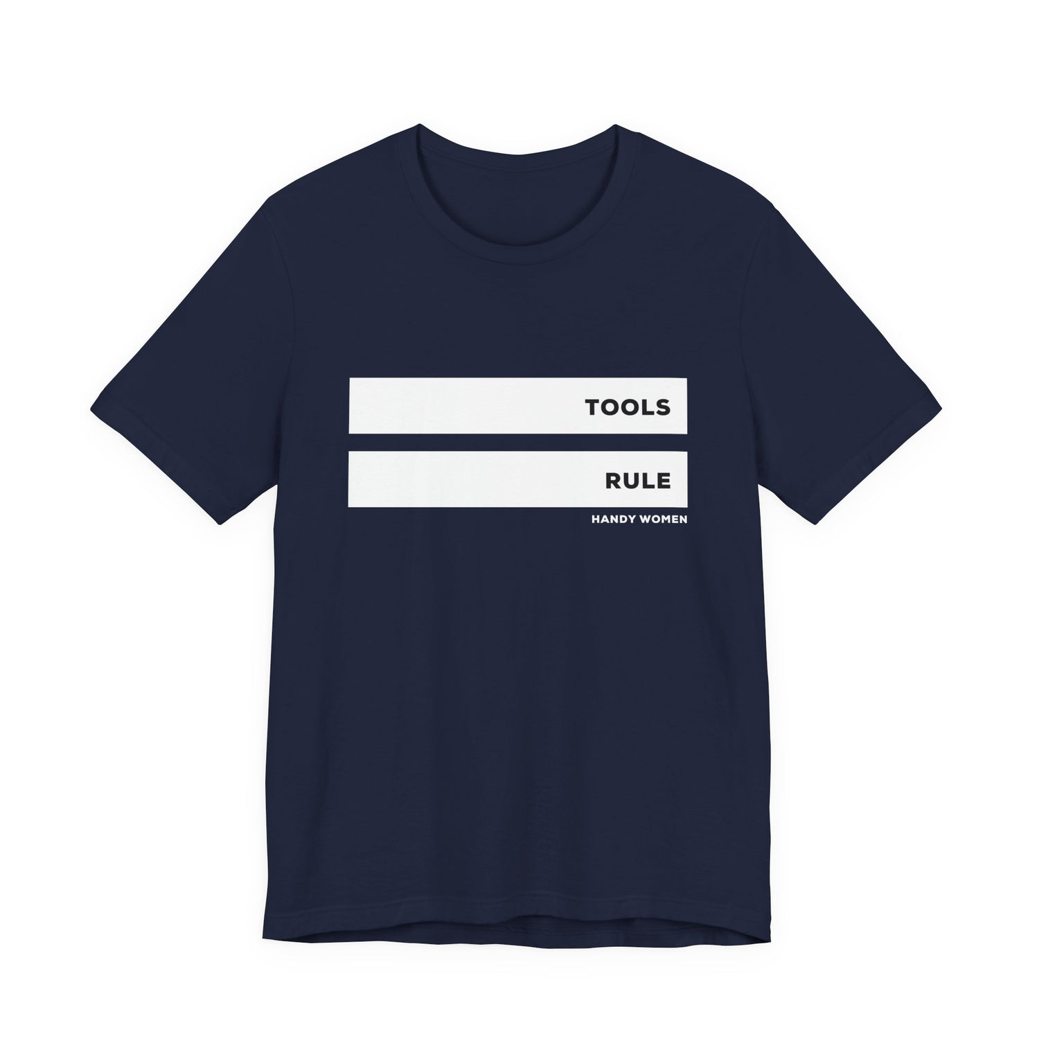 Tools Rule Graphic Tee — "TOOLS RULE" Women&