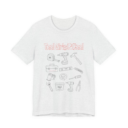 Tool Girls Rule T‑Shirt — Feminist DIY Tools Graphic Tee (Gift for Makers &amp; Handymen)
