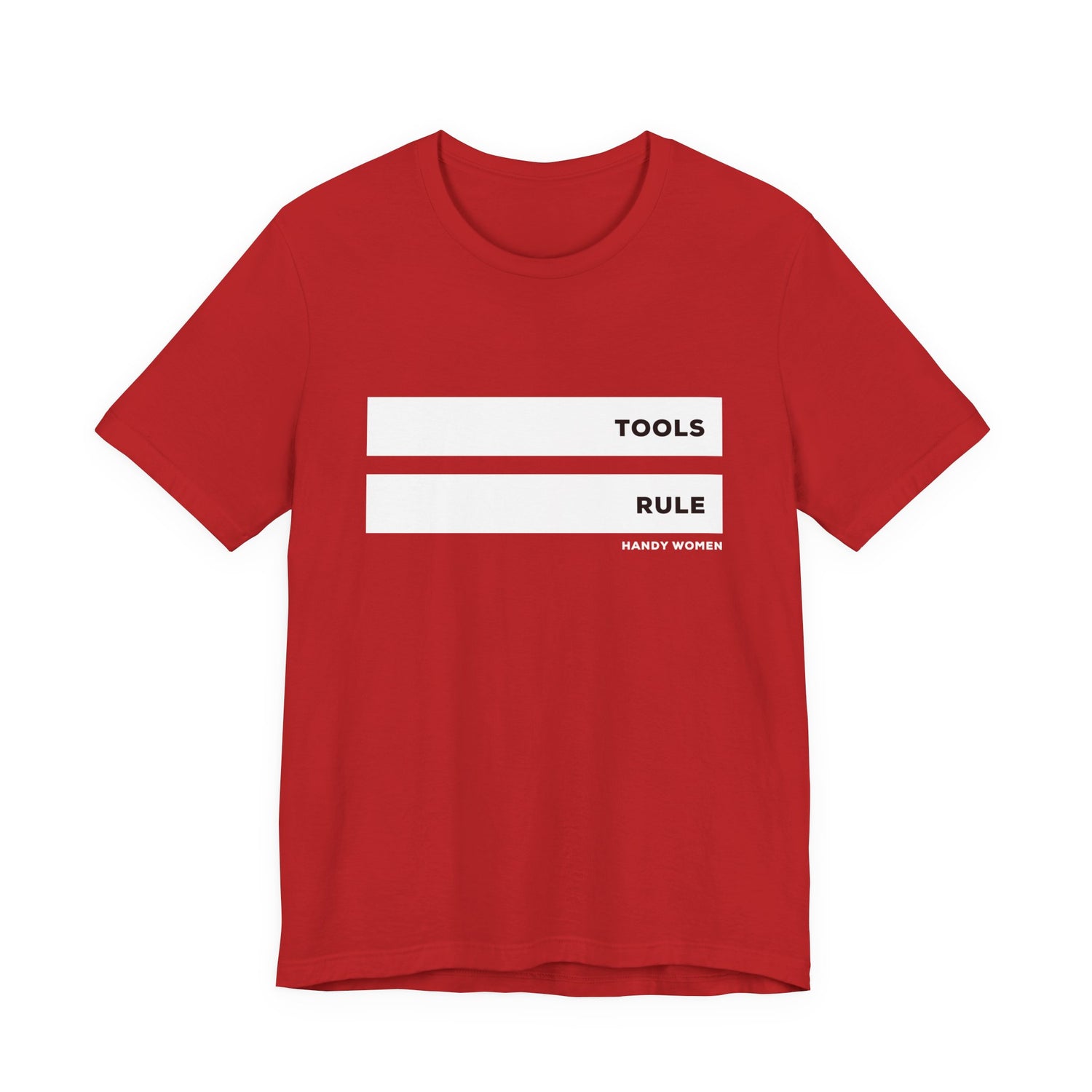 Tools Rule Graphic Tee — "TOOLS RULE" Women&