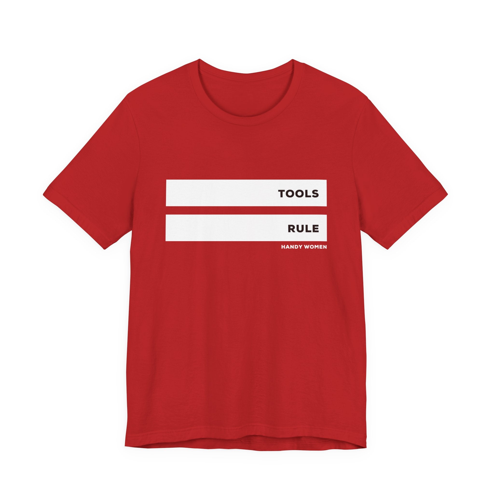 Tools Rule Graphic Tee — "TOOLS RULE" Women&